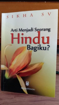 Image of Arti Menjadi Seorang Hindu Bagiku?